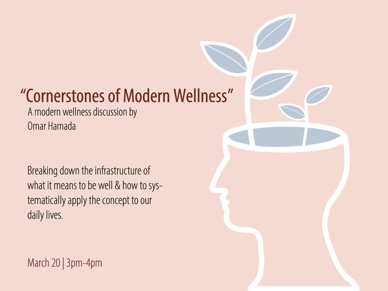 “Cornerstones of Modern Wellness” Talk by Omar Hamada
